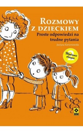 Rozmowy z dzieckiem - Justyna Korzeniewska - Ebook - 978-83-7773-106-2
