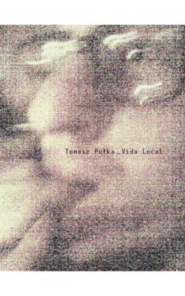Vida Local - Tomasz Pułka - Ebook - 978-83-62574-97-1