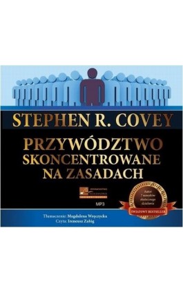 Przywództwo skoncentrowane na zasadach - Stephen Covey - Audiobook - 978-83-60313-94-7