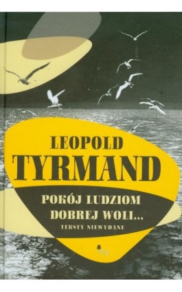 Pokój ludziom dobrej woli - Leopold Tyrmand - Ebook - 978-83-7779-143-1