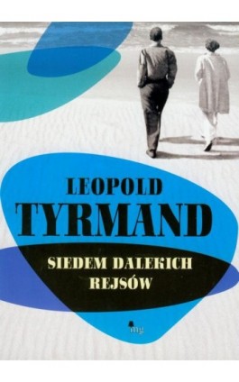 Siedem dalekich rejsów - Leopold Tyrmand - Ebook - 978-83-7779-127-1