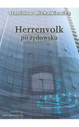 Herrenvolk po żydowsku - Stanisław Michalkiewicz - Ebook - 978-83-60748-25-1