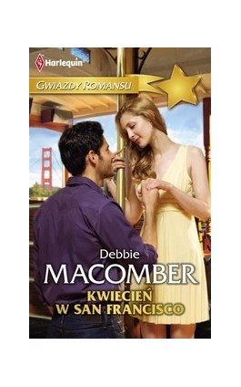 Kwiecień w San Francisco - Debbie Macomber - Ebook - 978-83-238-8208-4