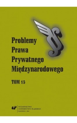 Problemy Prawa Prywatnego Międzynarodowego. T. 15 - Ebook