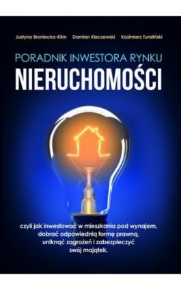 Poradnik inwestora rynku nieruchomości - Justyna Broniecka-Klim - Ebook - 978-83-64983-07-8