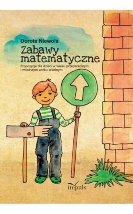 Zabawy matematyczne - Dorota Niewola - Ebook - 978-83-7850-919-6