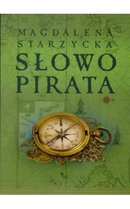 Słowo pirata - Magdalena Starzycka - Ebook - 978-83-7779-031-1