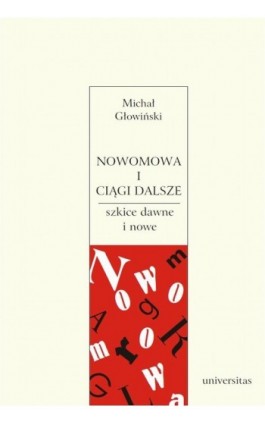 Nowomowa i ciągi dalsze - Michał Głowiński - Ebook - 978-83-242-1403-7