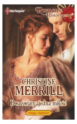 Dwa światy, jedna miłość - Christine Merrill - Ebook - 978-83-238-8722-5