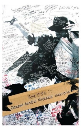 Oczami fanów Michaela Jacksona - Ewa Mróz - Ebook - 978-83-7942-450-4
