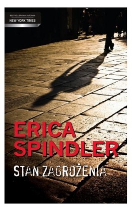 Stan Zagrożenia - Erica Spindler - Ebook - 978-83-238-9660-9
