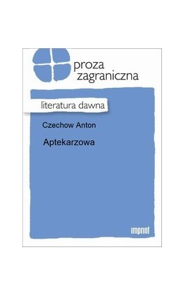 Aptekarzowa - Anton Czechow - Ebook - 978-83-270-1910-3