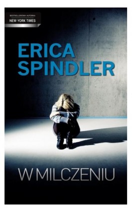 W milczeniu - Erica Spindler - Ebook - 978-83-238-9663-0