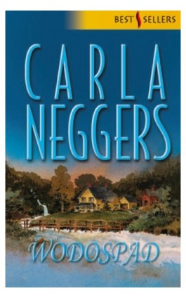 Wodospad - Carla Neggers - Ebook - 978-83-238-9655-5