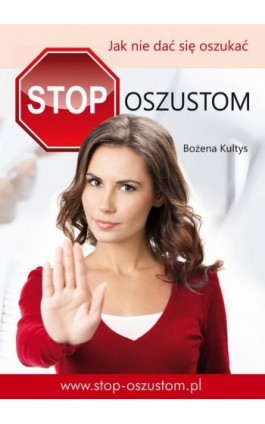 Stop oszustom - Bożena Kultys - Ebook - 978-83-63097-60-8