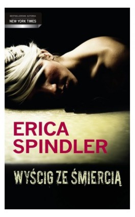 Wyścig ze śmiercią - Erica Spindler - Ebook - 978-83-238-9656-2