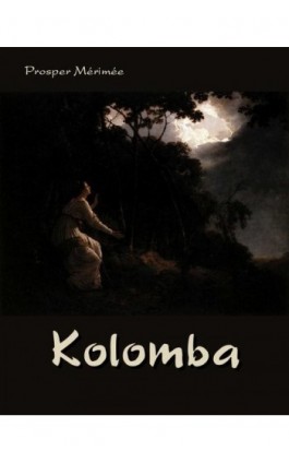 Kolomba - Prosper Merimee - Ebook - 978-83-7950-134-2