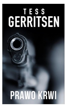 Prawo krwi - Tess Gerritsen - Ebook - 978-83-238-9475-9