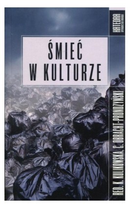 Śmieć w kulturze - Ebook - 978-83-65155-20-7