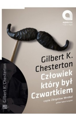 Człowiek który był Czwartkiem - Gilbert Keith Chesterton - Audiobook - 978-83-60313-34-3
