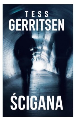 Ścigana - Tess Gerritsen - Ebook - 978-83-238-9501-5