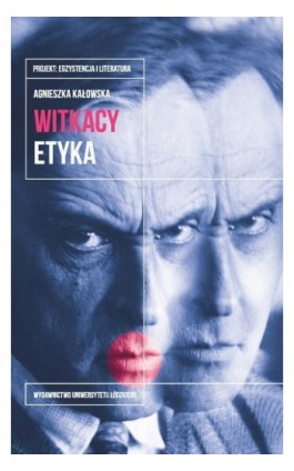 Witkacy. Etyka - Agnieszka Kałowska - Ebook - 978-83-8088-202-7