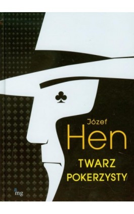 Twarz pokerzysty - Józef Hen - Ebook - 978-83-7779-168-4