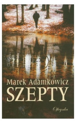 Szepty - Marek Adamkowicz - Ebook - 978-83-62465-25-5