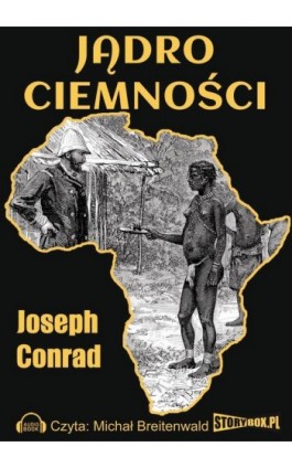 Jądro ciemności - Joseph Conrad - Audiobook - 978-83-7927-064-4