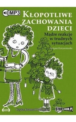 Kłopotliwe zachowania dzieci - Justyna Korzeniowska - Audiobook - 978-83-7927-651-6
