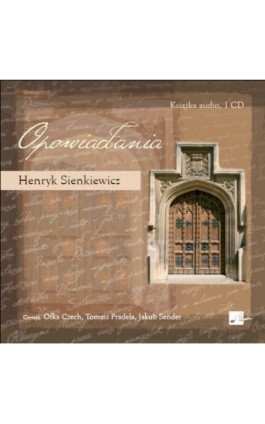 Opowiadania - Henryk Sienkiewicz - Audiobook - 9788365449733