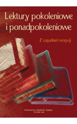 Lektury pokoleniowe i ponadpokoleniowe - Ebook - 978-83-8012-546-9