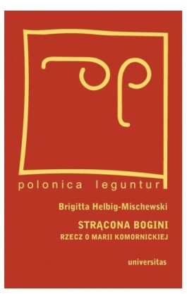 Strącona bogini - Brigitta Helbig-Mischewski - Ebook - 978-83-242-1401-3