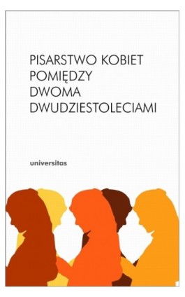 Pisarstwo kobiet pomiędzy dwoma dwudziestoleciami - Ebook - 978-83-242-1514-0