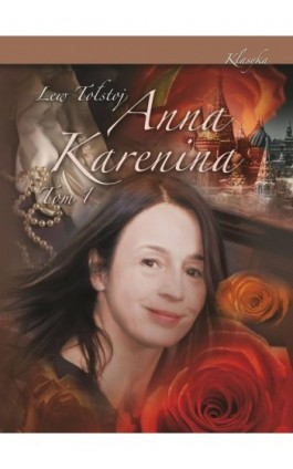 Anna Karenina. Tom I - Lew Tołstoj - Ebook - 978-83-62913-83-1