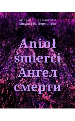 Anioł śmierci - Michaił Lermontow - Ebook - 978-83-7950-288-2