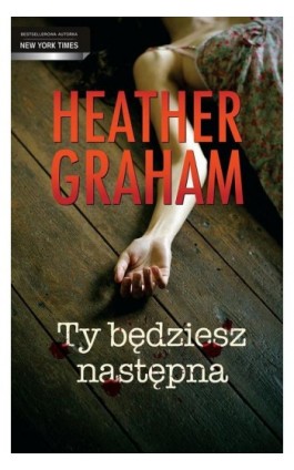 Ty będziesz następna - Heather Graham - Ebook - 978-83-276-1612-8