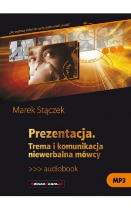 Prezentacja. Trema i komunikacja niewerbalna - Marek Stączek - Audiobook - 978-83-614-8506-3