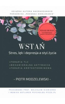 Wstań. Stres, lęk i depresja a styl życia - Piotr Modzelewski - Ebook - 978-83-7859-804-6