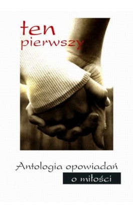 Ten pierwszy - Ebook - 978-83-61184-28-7