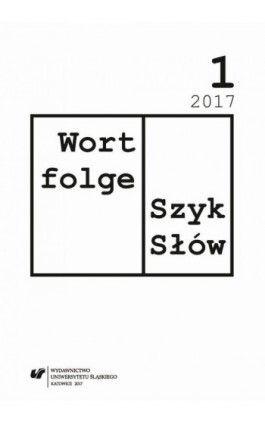 „Wortfolge. Szyk Słów” 2017, nr 1 - Ebook