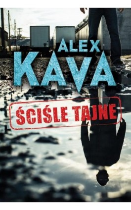 Ściśle tajne - Alex Kava - Ebook - 978-83-276-1727-9