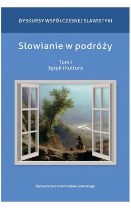 Słowianie w podróży Tom 1 - Ebook - 978-83-7865-638-8