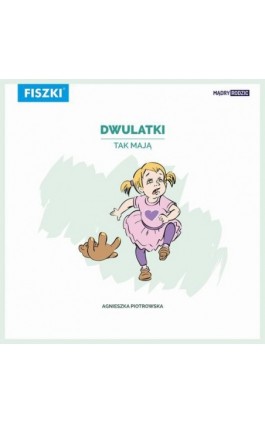 Dwulatki tak mają - Agnieszka Piotrowska - Ebook - 978-83-7843-275-3