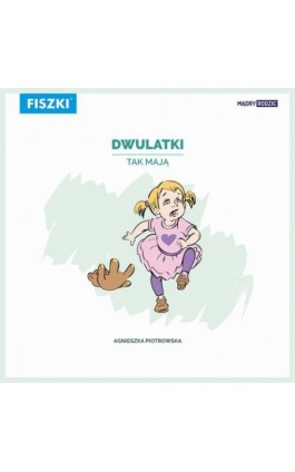 Dwulatki tak mają - Agnieszka Piotrowska - Ebook - 978-83-7843-275-3