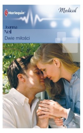 Dwie miłości - Joanna Neil - Ebook - 978-83-238-8753-9