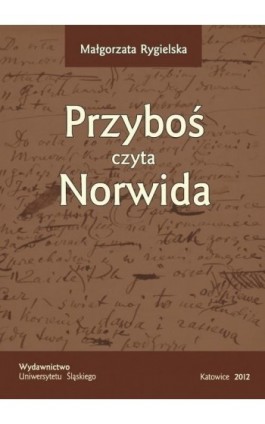 Przyboś czyta Norwida - Małgorzata Rygielska - Ebook - 978-83-226-2303-9