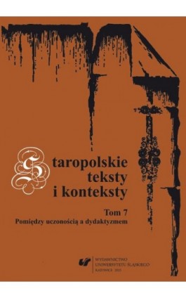 Staropolskie teksty i konteksty. T. 7 - Ebook - 978-83-8012-091-4