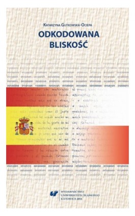 Odkodowana bliskość - Katarzyna Gutkowska-Ociepa - Ebook - 978-83-8012-909-2