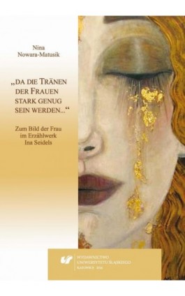 „da die Tränen der Frauen stark genug sein werden…“ - Nina Nowara-Matusik - Ebook - 978-83-8012-942-9